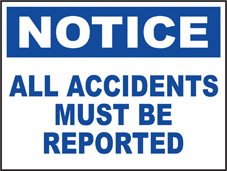 SAFETY SIGN (SAV) | Notice - All Accidents Must Be Reported